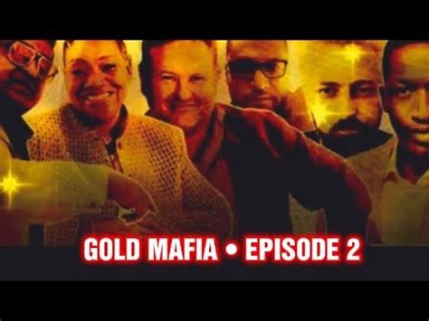 WATCH | AL JAZEERA PREPARES FOR EPISODE 2 • MAFIA GOLD | DAILY NEWS - YouTube