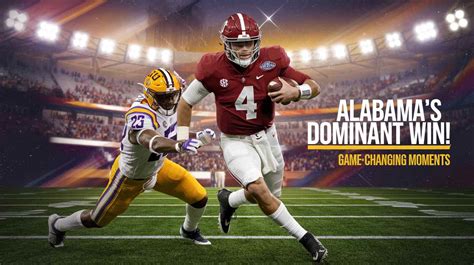 Alabama vs. LSU: 5 Game-Changing Plays That Decided the Match