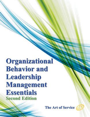 Organizational Behavior and Leadership Management Essentials - Second Edition by Ivanka Menken ...