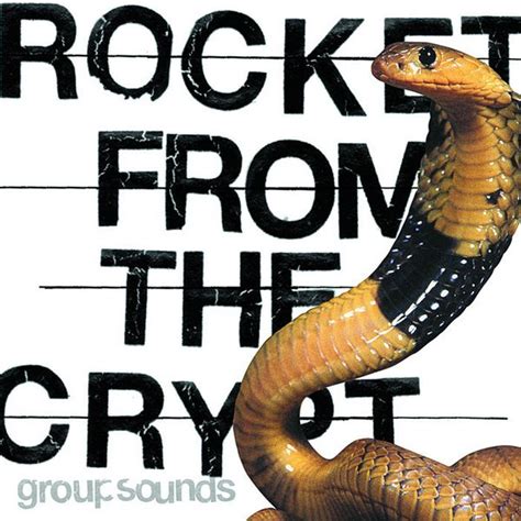 Rocket From The Crypt - Group Sounds Lyrics and Tracklist | Genius