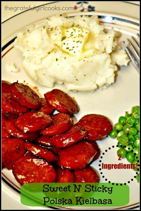 Sweet n' Sticky Polska Kielbasa (2 ingredients) / The Grateful Girl Cooks!