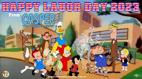 Happy Labor Day 2023 from Casper by TomArmstrong20 on DeviantArt