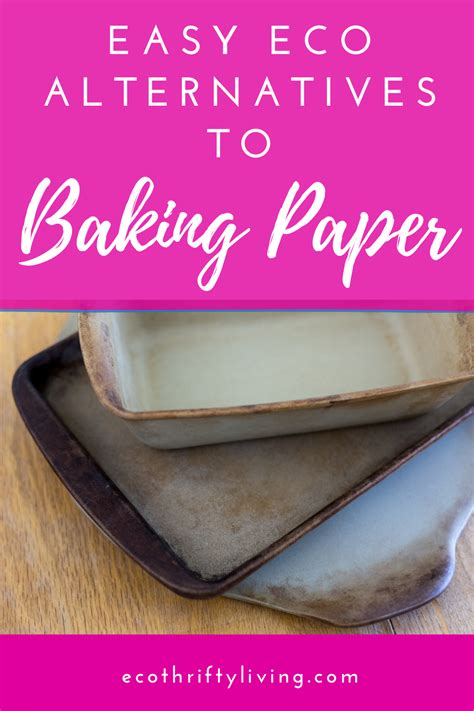 Baking paper alternative ideas! - Eco Thrifty Living