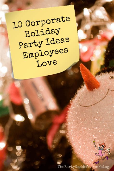 10 Corporate Holiday Party Ideas Employees LoveThe Party Goddess