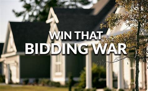 How to Win the Bidding War and the Home in 2022