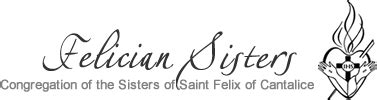 Felician Sisters – Congregation of the Sisters of Saint Felix of Cantalice