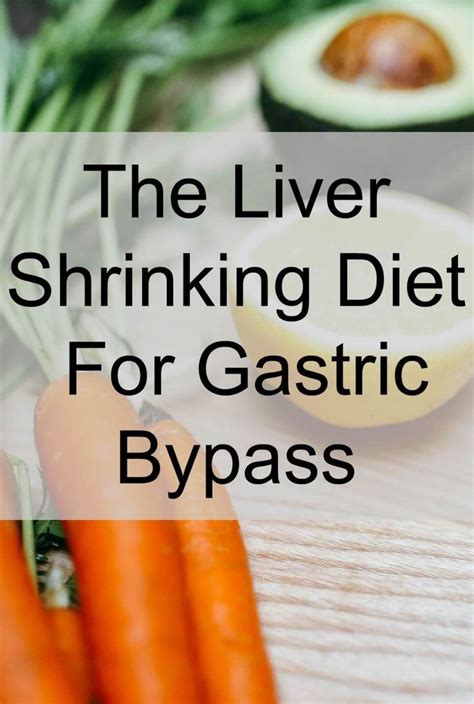 Liver Shrinking Diet For Gastric Bypass Patients | Liver shrinking diet ...