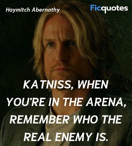 Haymitch Abernathy Quotes - The Hunger Games: Catching Fire (2013)