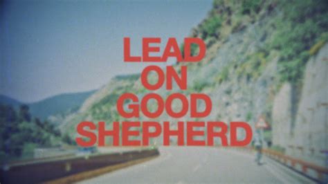 Lead On Good Shepherd - Patrick Mayberry: Song Lyrics, Music Videos & Concerts