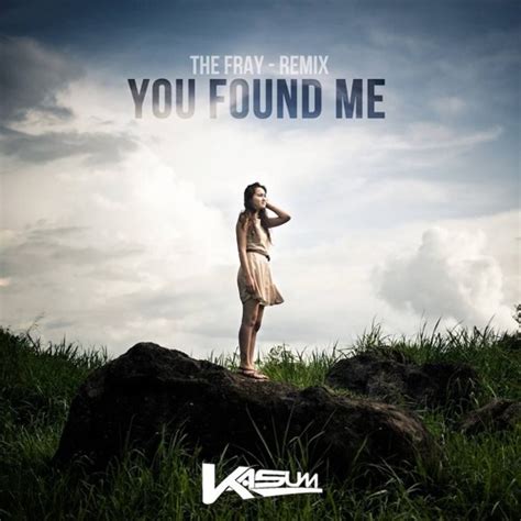 Stream The Fray - You Found Me (Kasum Remix) by Wave Music | Listen ...