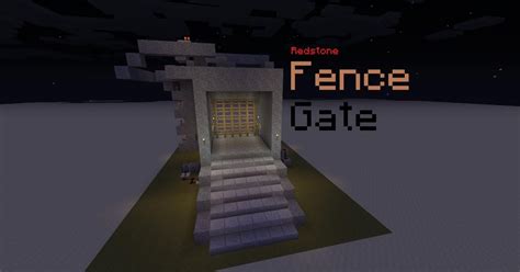 Redstone Fence Gate Minecraft Map