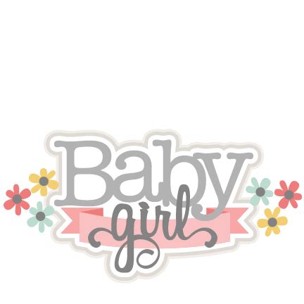 Baby Girl SVG scrapbook title baby svg cut files for cricut cute svg ...