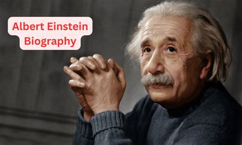 Albert Einstein Biography: Know about the father of modern physics