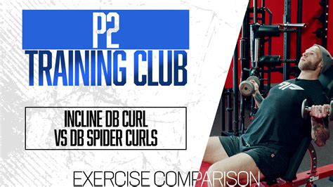 Incline DB Curls vs DB Spider Curls – Progressive Performance Personal ...