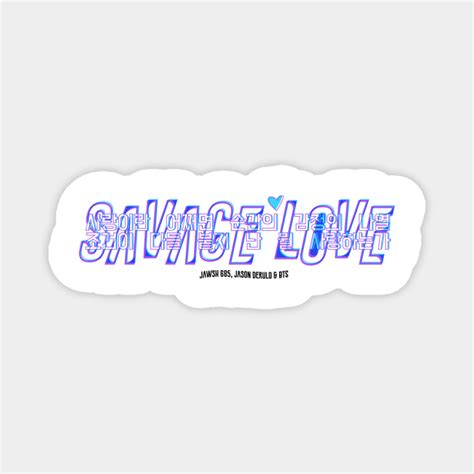 SAVAGE LOVE BTS REMIX WHITE - Bts - Magnet | TeePublic