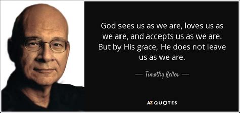 TOP 25 QUOTES BY TIMOTHY KELLER (of 581) | A-Z Quotes