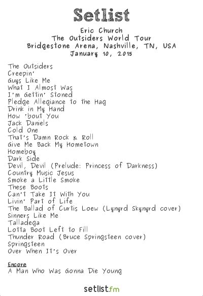 Eric Church Setlist Bridgestone Arena, Nashville, TN, USA 2015, The ...