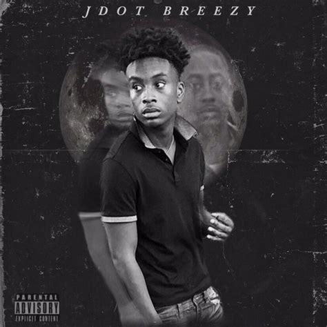 10pm | Jdot Breezy