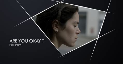 ARE YOU OKAY FILM SERIES | Indiegogo