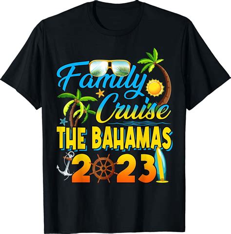 Set Sail with Style: Matching Bahamas Family Cruise 2023 Tees for Your Ultimate Summer Getaway ...