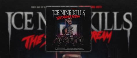 REVIEW: Ice Nine Kills - 'The Silver Scream' - CaliberTV