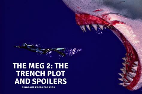 The Meg 2 Plot And Spoilers. - Dinosaur Facts For Kids