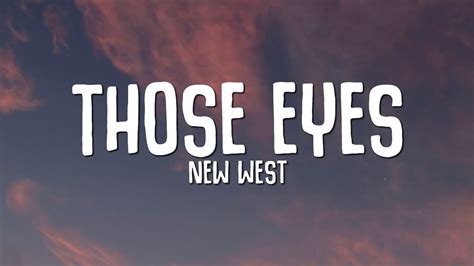 New West - Those Eyes (Lyrics) Chords - Chordify