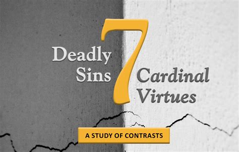 7 Deadly Sins vs 7 Cardinal Virtues - Francis Asbury Society