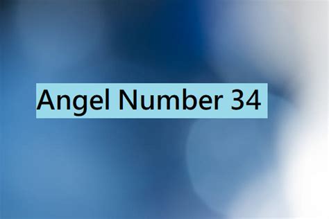 Angel Number 34 Meanings – Why Are You Seeing 34?