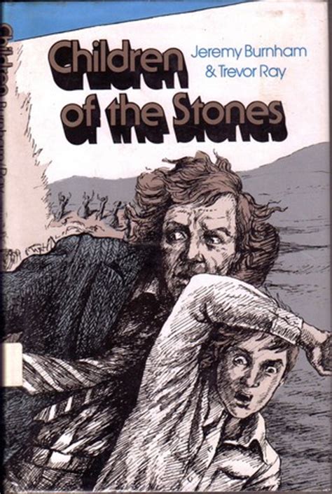 Children of the Stones by Jeremy Burnham — Reviews, Discussion, Bookclubs, Lists