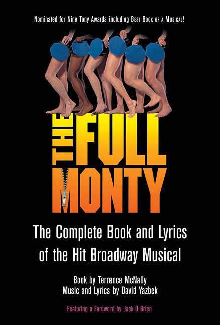 The Full Monty (musical) - Alchetron, the free social encyclopedia