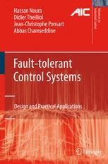 Fault-tolerant Control Systems: Design and Practical Applications ...