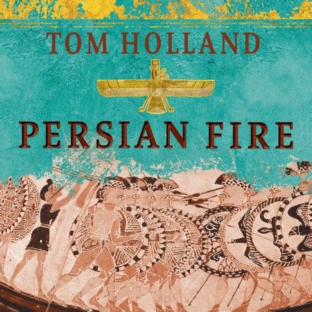 Persian Fire by Tom Holland | Hachette UK