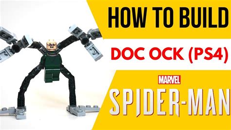 How TO Build DOC OCK from Spider-Man PS4 - YouTube