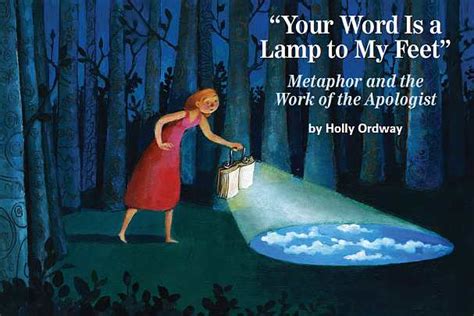 The Word Is Lamp Unto My Feet Psalms 119:105 (KJV). Thy word is a lamp unto my feet, and a light ...