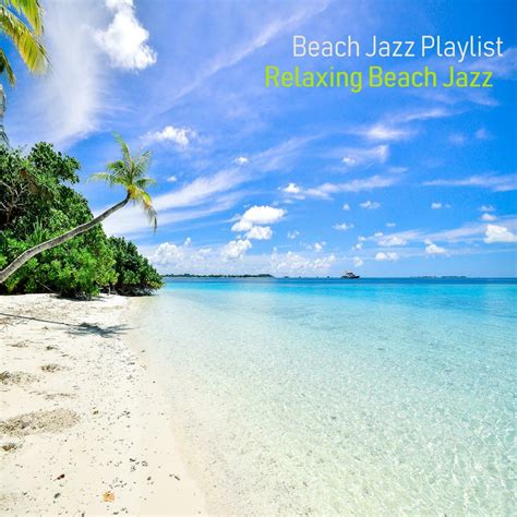 Beach Jazz Playlist - Relaxing Beach Jazz | iHeart