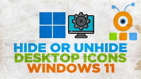 How to Hide or Unhide Desktop Icons on Windows 11 - YouTube