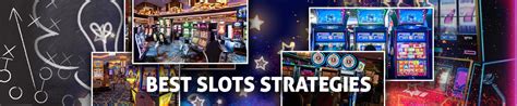 Slot Machine Strategy - Best Methods for Winning at Slots