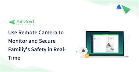 Best Remote Camera app for Home Security | AirDroid Personal