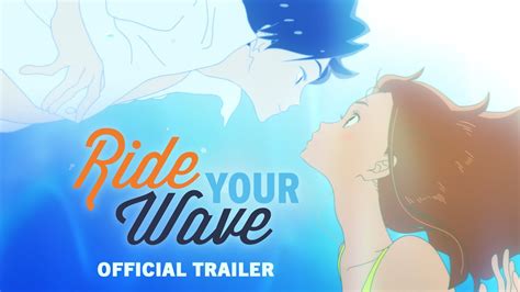 RIDE YOUR WAVE [Official U.S. Trailer] - Now Out on Blu-ray, DVD & Digital! - YouTube