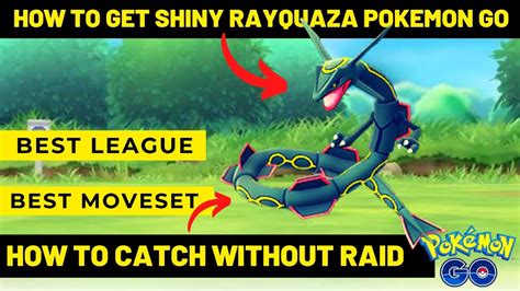 Get Shiny Rayquaza Pokémon Go | Best Moveset | Rayquaza raids | Next ...