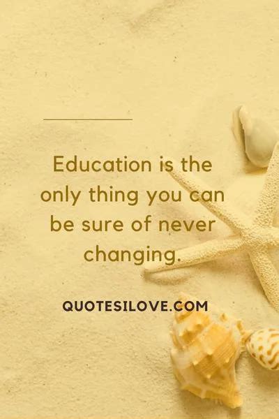 Quotes About Education and Change - Quotes I Love