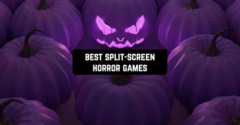 9 Best Split-Screen Horror Games for Android & iOS | Freeappsforme - Free apps for Android and iOS