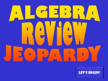 Algebra Review Jeopardy Game by THE MATH IN MOTION MARKET | TpT