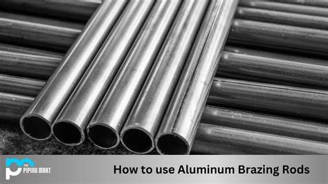 How to Use Aluminum Brazing Rods