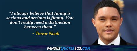 Trevor Noah Quotes on People, World, Family and Love