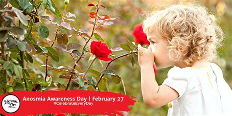 ANOSMIA AWARENESS DAY - February 27 - National Day Calendar