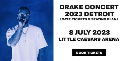 (Book Now) Drake concert 2023 Detroit : 8 July 2023