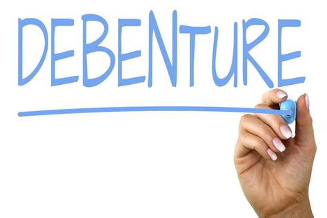 WHAT IS A DEBENTURE: Definition, Types, Examples & Features