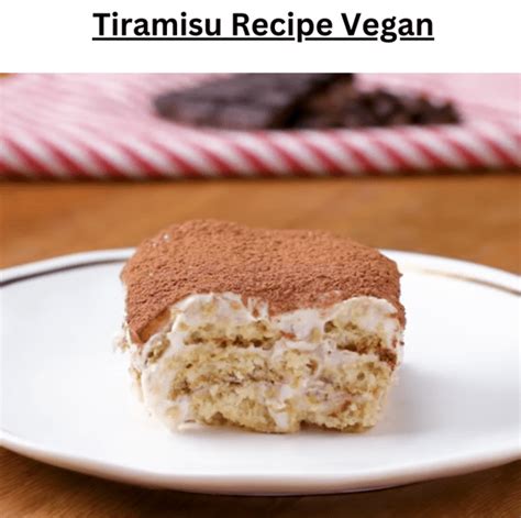 Tiramisu Recipe Vegan - vegan Dinner - Cooking Ideas | feedod.net